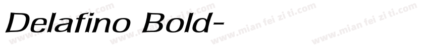 Delafino Bold字体转换